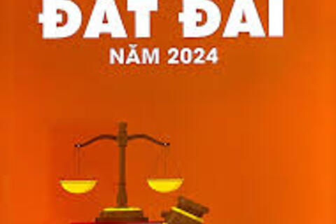 Luật Đất đai mới nhất 2024 và Nghị định về đất đai